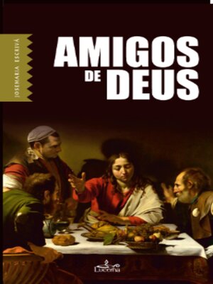 cover image of Amigos de Deus